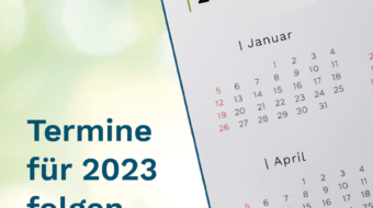 In Kürze geben wir die Termine für 2023 bekannt.