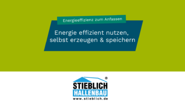 Energie effizient nutzen, selbst erzeugen und speichern